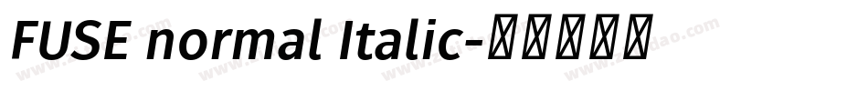 FUSE normal Italic字体转换